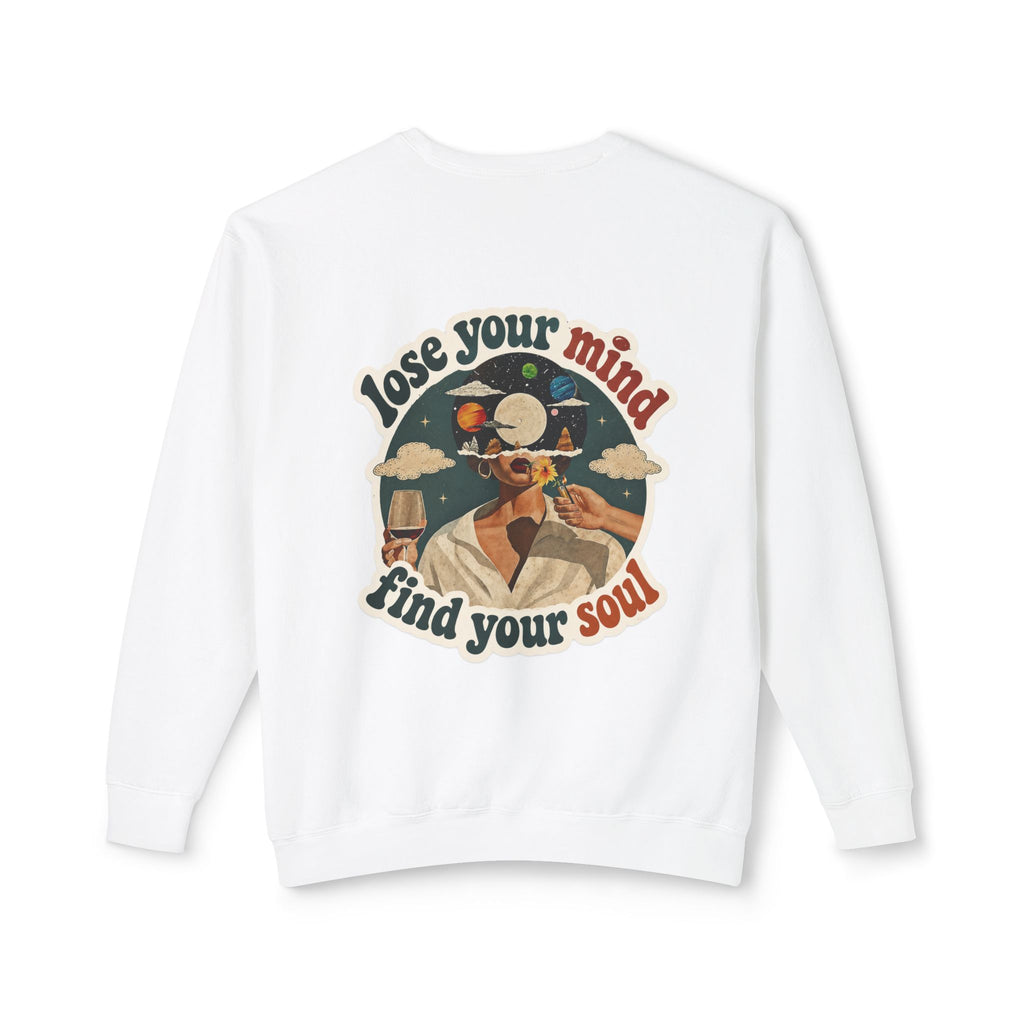 Retro 'Be a Light' Crewneck Sweatshirt — "Lose Your Mind, Find Your Soul" Graphic